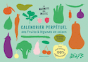 Calendrier perpétuel des fruits et légumes de saison